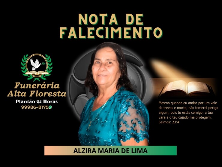 A Funerária do Valdemar comunica o falecimento da senhora Alzira Maria de Lima