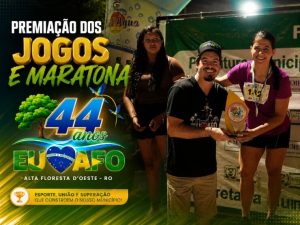 Entrega da premiação dos jogos e maratona marca programação dos 44 anos de Alta Floresta D'Oeste