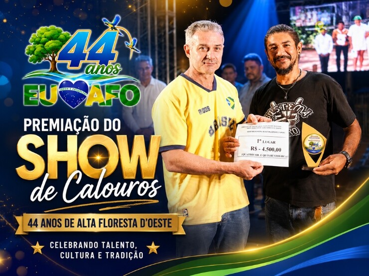 Confira as fotos da entrega da premiação do Show de Calouros dos 44 anos de Alta Floresta D’Oeste