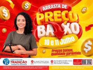 🔥🛒Chegou o arrasta de preços baixos aqui no Supermercado Tradição🔥🛒