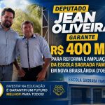 Deputado Jean Oliveira garante R$ 400 mil para reforma e ampliação da Escola Sagrada Família em Nova Brasilândia d’Oeste