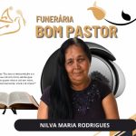 Funerária Bom Pastor comunica o falecimento de Nilva Maria Rodrigues