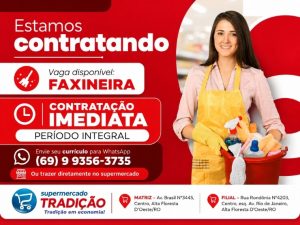 Supermercado Tradição anuncia vaga para Faxineira com contratação imediata