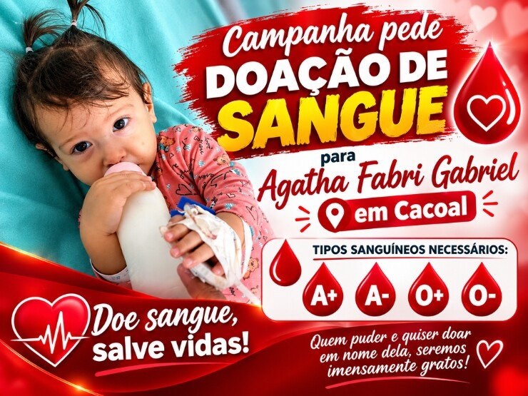 Campanha pede doação de sangue para Agatha Fabri Gabriel em Cacoal